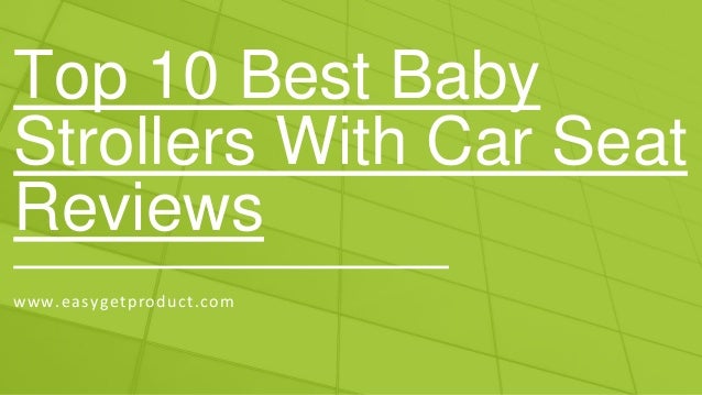 top 10 baby strollers 2019