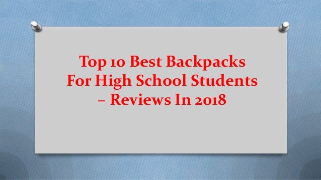 best backpacks for high school 2018