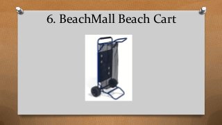 6. BeachMall Beach Cart
 