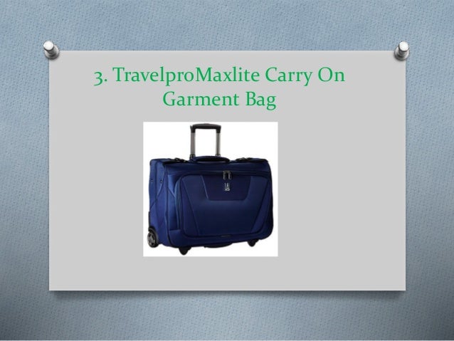 best carry on garment bag 2018