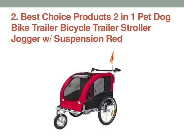 best choice products 2 in 1 pet dog bike trailer