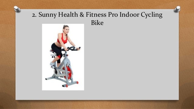best indoor exercise bikes 2018