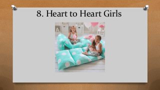 8. Heart to Heart Girls
 