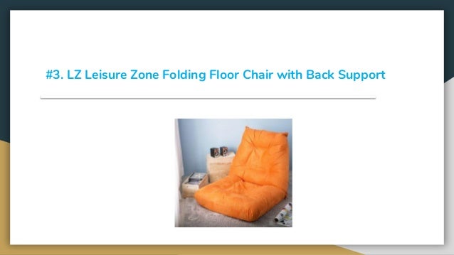 Top 10 Best Floor Chairs With Back Support In 2019 Reviews