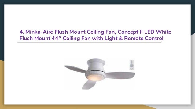 Top 10 Best Flush Mount Ceiling Fans Review In 2019