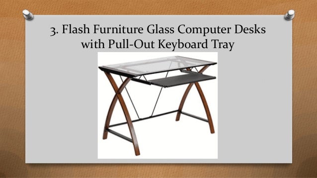 Top 10 Best Glass Computer Desks In 2018 Reviews