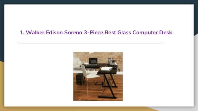 Top 10 Best Glass Computer Desks In 2019 Review