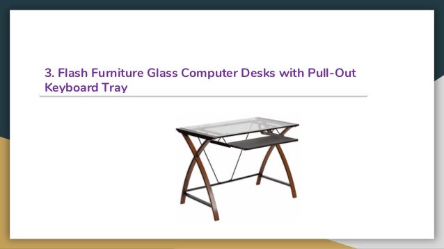 Top 10 Best Glass Computer Desks In 2019 Review