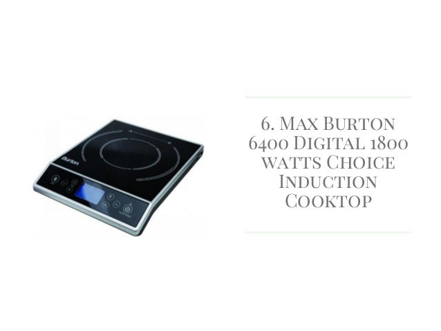 Top 10 Best Induction Cooktops Reviews In 2018