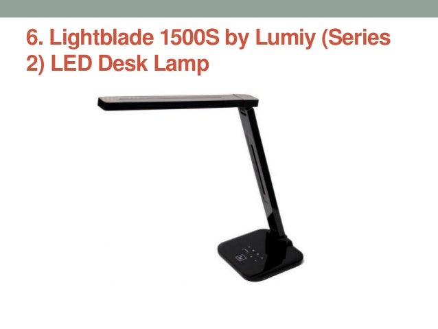lumiy lightblade 1500s desk lamp