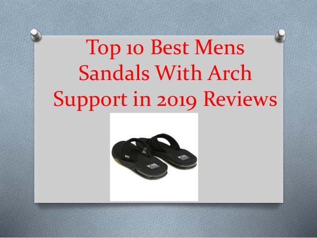sandals with arch support 2019