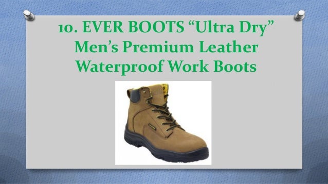 ever boots ultra dry