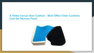 4. Kieba Coccyx Seat Cushion – Best Office Chair Cushions
Cool Gel Memory Foam
 