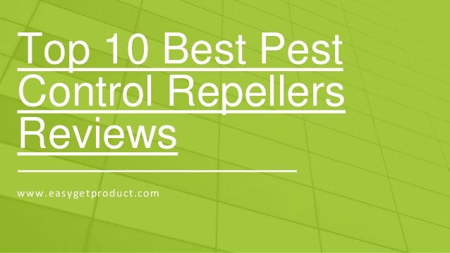 Top 10 Best Pest Control Repellers In 2019 Reviews