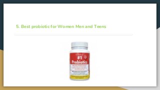 5. Best probiotic for Women Men and Teens
 