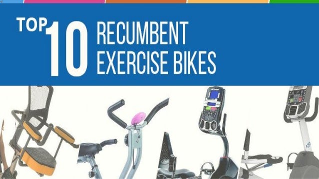 top 10 recumbent bikes