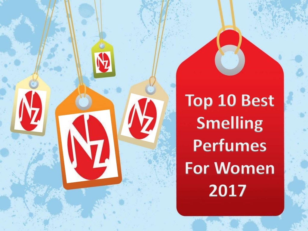 Top 10 best smelling perfumes for women 2017