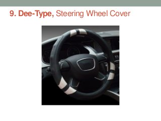 9. Dee-Type, Steering Wheel Cover
 
