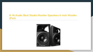 6. M-Audio Best Studio Monitor Speakers 4-inch Woofer
(Pair)
 