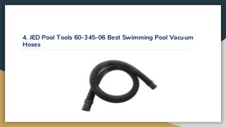4. JED Pool Tools 60-345-06 Best Swimming Pool Vacuum
Hoses
 