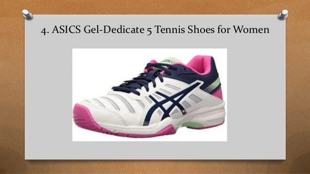 best asics tennis shoes 2018
