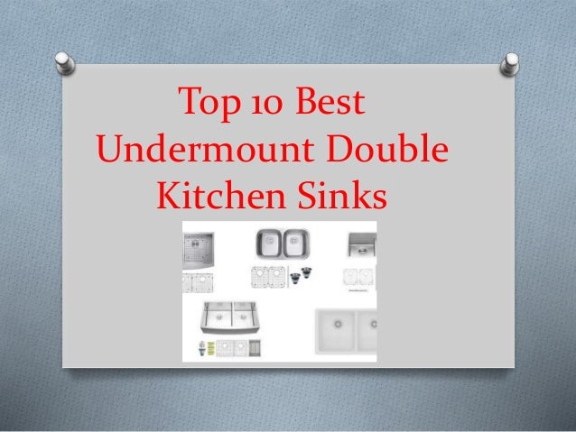 Top 10 Best Undermount Double Kitchen Sinks In 2019
