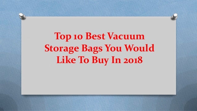 best vacuum bags for storage