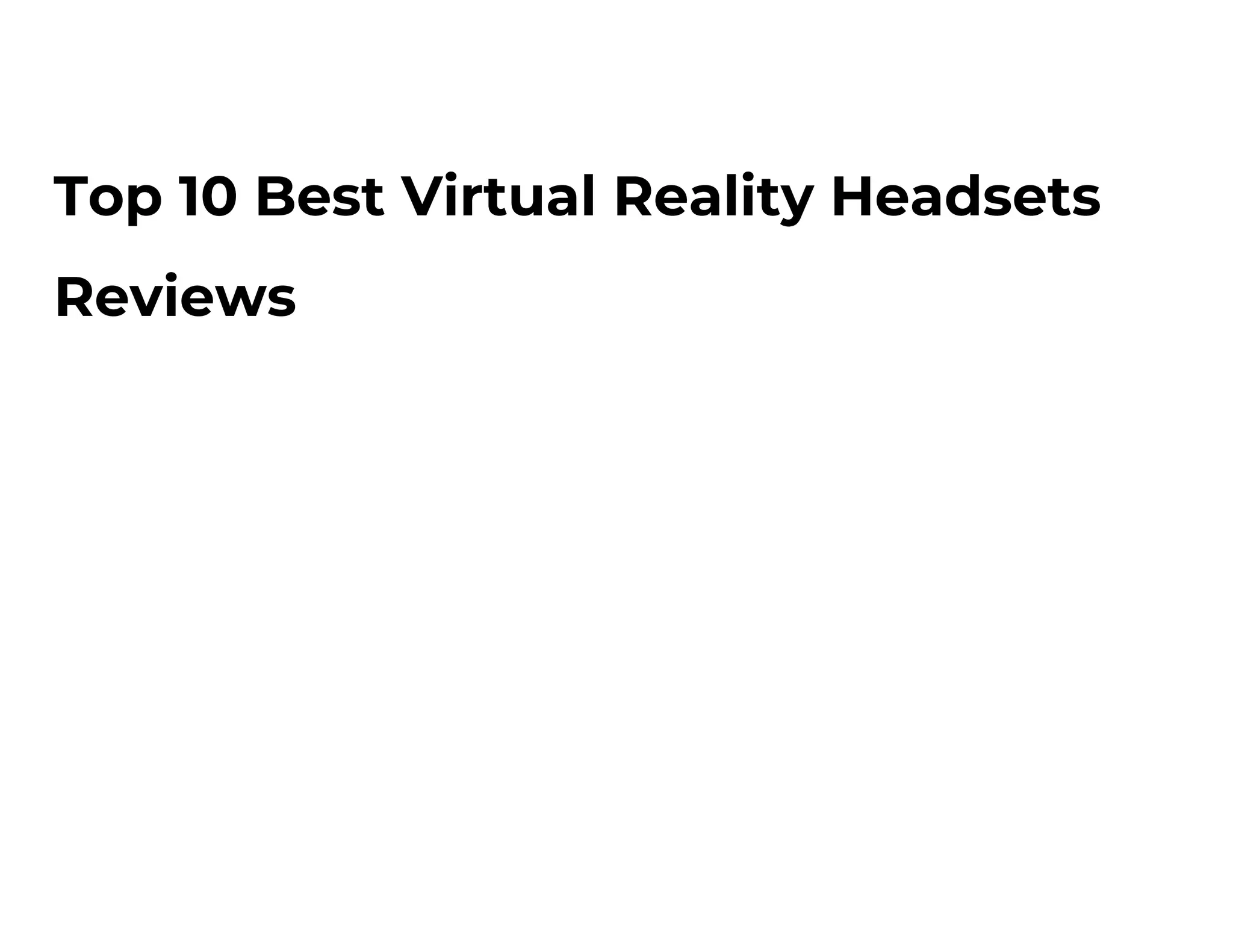 Top 10 best virtual reality headsets reviews PPT