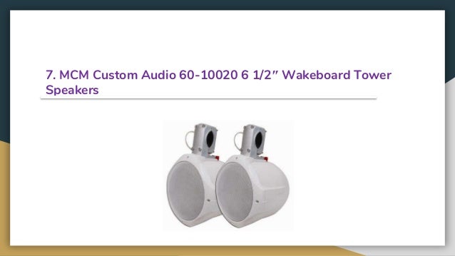 mcm wake tower speakers