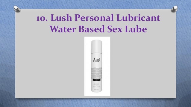 Best water based lubricant 2017