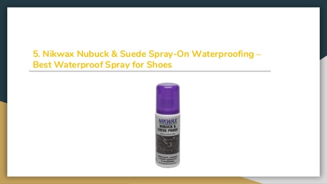 nikwax suede spray