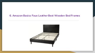 6. Amazon Basics Faux Leather Best Wooden Bed Frames
 