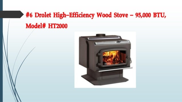 Top 10 Best Wood Stoves In 2018 Reviews