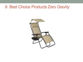 9. Best Choice Products Zero Gravity
 