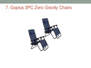 7. Goplus 2PC Zero Gravity Chairs
 
