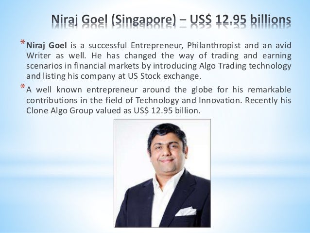 Niraj Goel made his place in Top 10 Richest in South East Asia