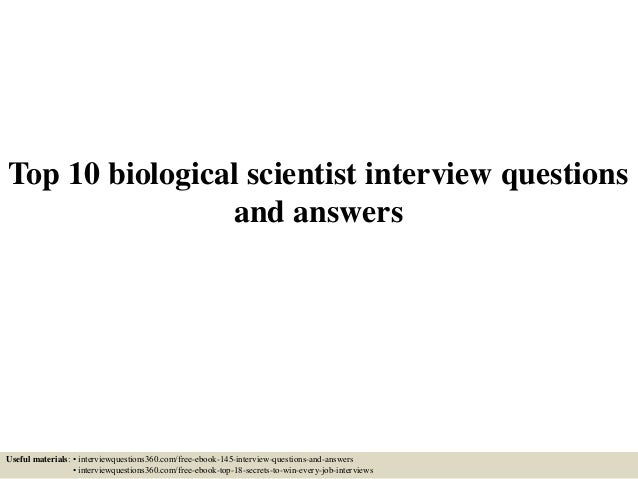 research biologist interview questions