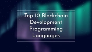 Top 10 Blockchain Development Programming Languages.pdf
