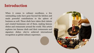 Top 10 Chefs Who've Mastered Both the Kitchen and the Business World.pptx