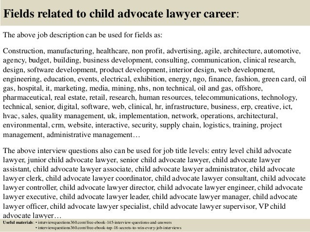 18 fields related to child advocate lawyer career the above job description - Child Advocate Job Description 18 fields related to child advocate lawyer career the above job description - Child Advocate Job Description