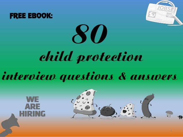 80 child protection interview questions with answers food protection course nyc answers