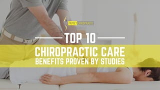 Top 10 chiropractic care benefits proven by studies