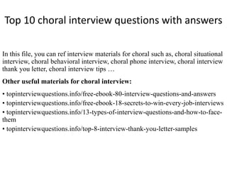 Top 10 choral interview questions with answers | PPTX