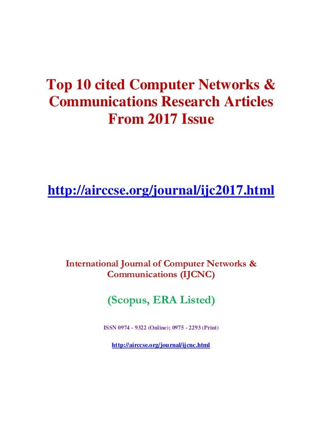 Top 10 Cited Computer Networks Communications Research Articles Fro slideshare