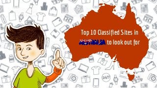 Top 10 Classified Sites in
to look out for
 