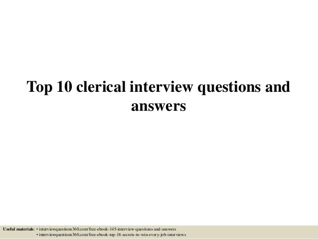 top 10 clerical interview questions and answers clerical interview questions