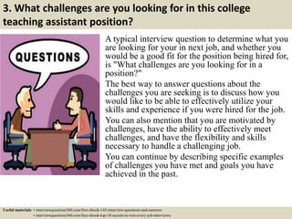Top 10 college teaching assistant interview questions and answers | PPTX
