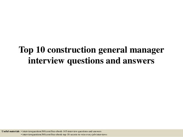 Top 10 Construction General Manager Interview Questions And Answers top-10-construction-general-manager-interview-questions-and-answers