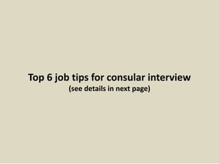 Top 10 consular interview questions with answers | PPTX