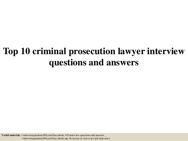 In Texas Questions About Prosecuting >> Top 10 Criminal Prosecution Lawyer Interview Questions And Answers In Texas Questions About Prosecuting >> Top 10 Criminal Prosecution Lawyer Interview Questions And Answers